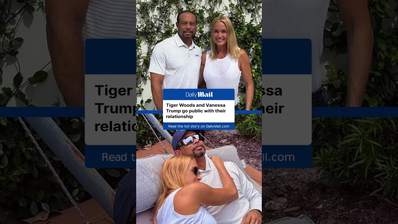 Tiger Woods and Vanessa Trump go public with their relationship