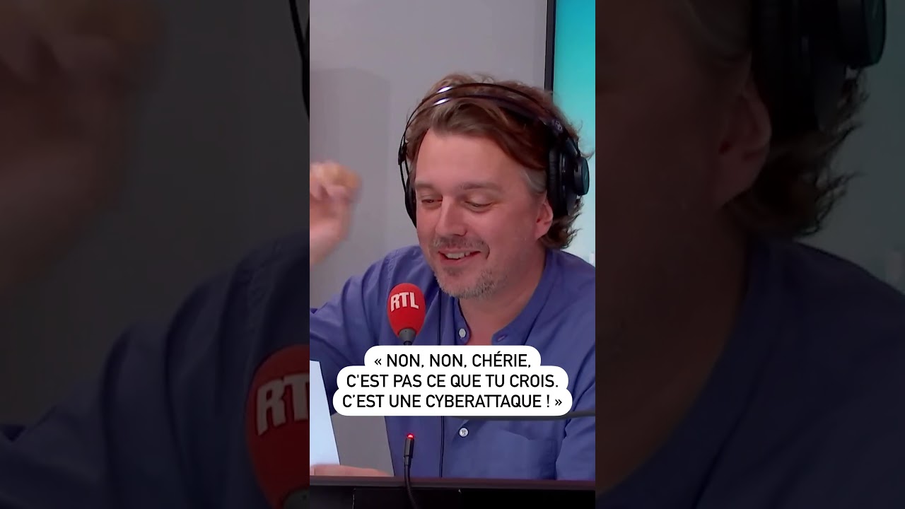“Non, non, chérie, c'est pas ce que tu crois. C’est une cyberattaque !”