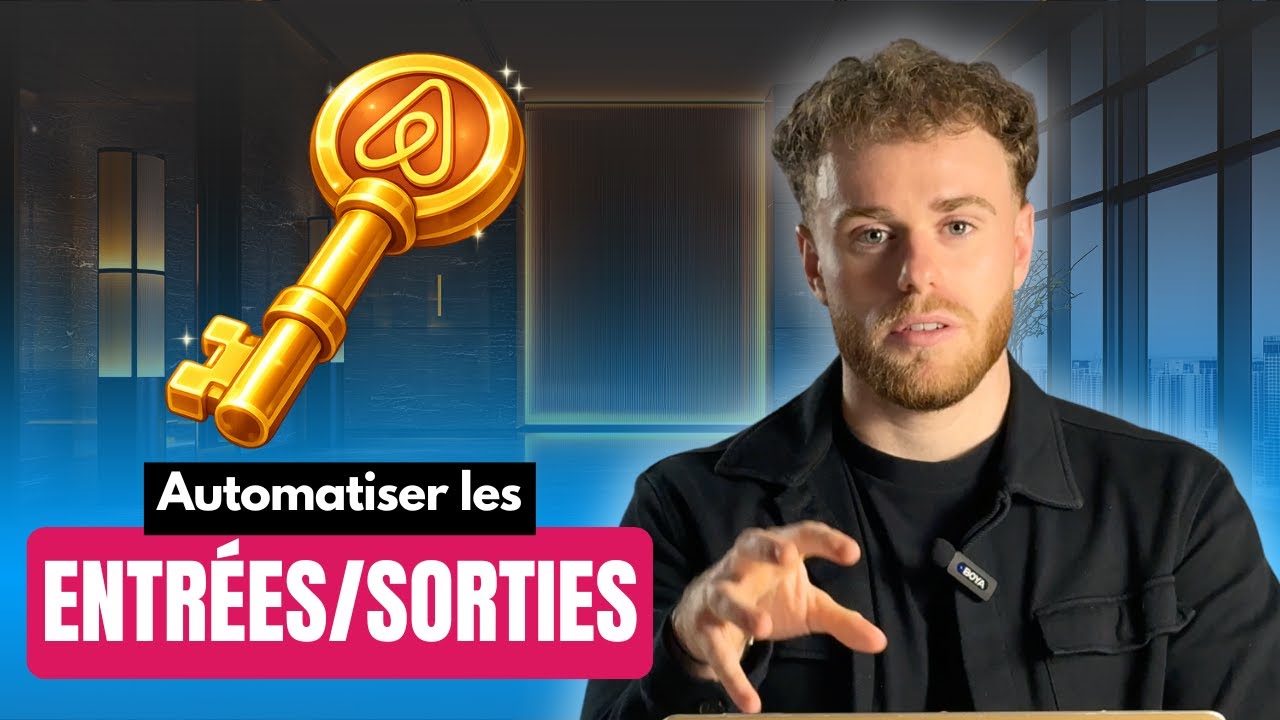 Voici 5 SYSTÈMES pour automatiser les entrées/sorties de ton Airbnb
