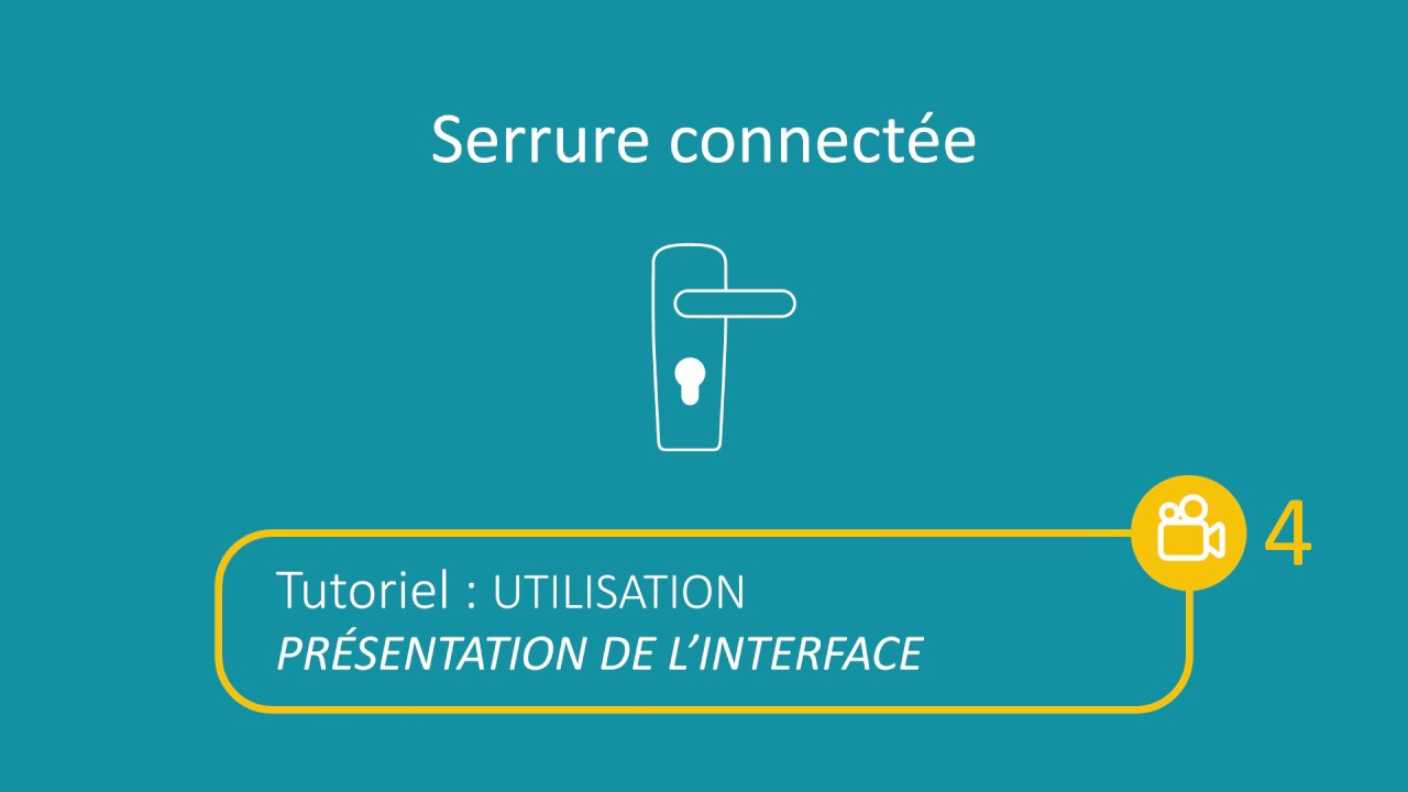 4 - Présentation de l'interface de la serrure connectée Somfy