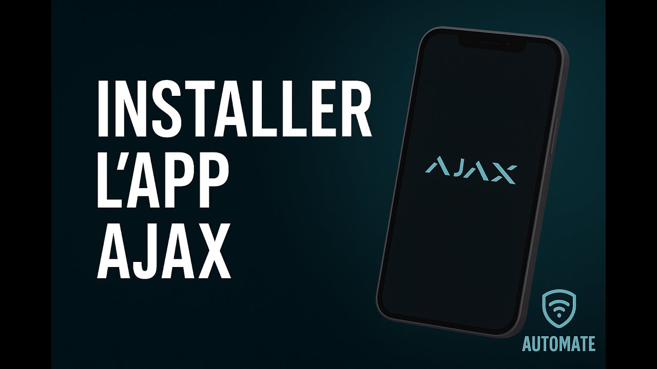 🔔 Tutoriel AJAX :  installer l’application AJAX Alarme sur votre smartphone (iOS & Android).  🔔