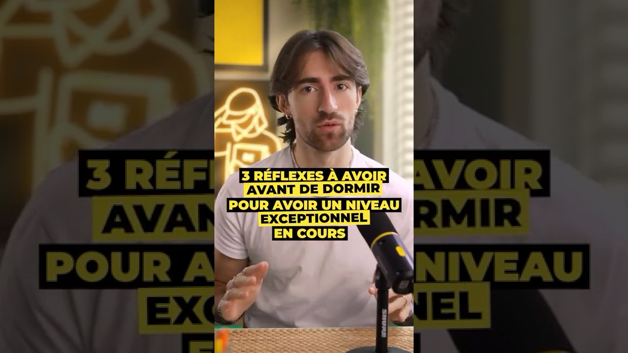 3 réflexes à avoir avant de dormir pour avoir un niveau exceptionnel en cours 📚