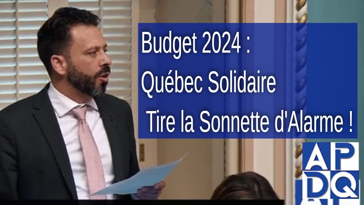 Budget 2024 : Québec Solidaire Tire la Sonnette d'Alarme !