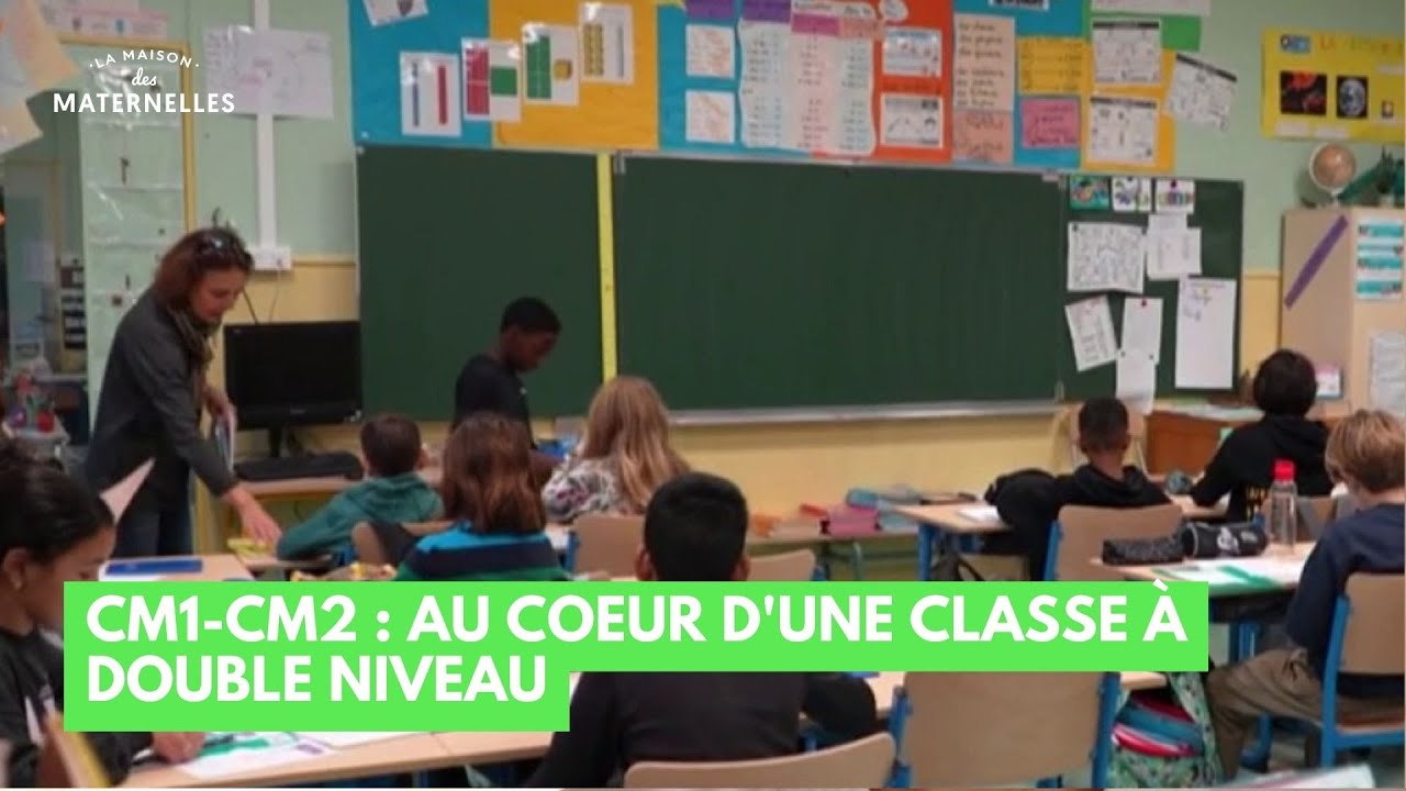 CM1-CM2 : Au coeur d'une classe à double niveau - La Maison des maternelles #LMDM