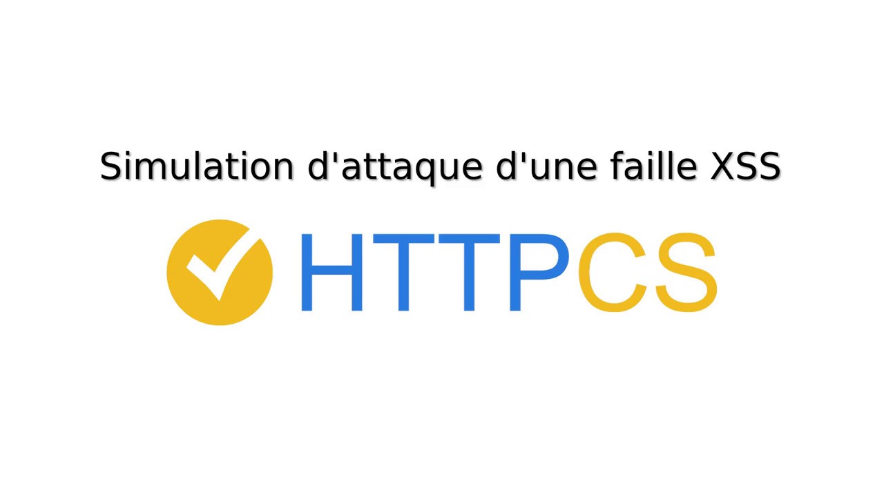 Simulation d'une attaque (faille XSS) avec HTTPCS Security
