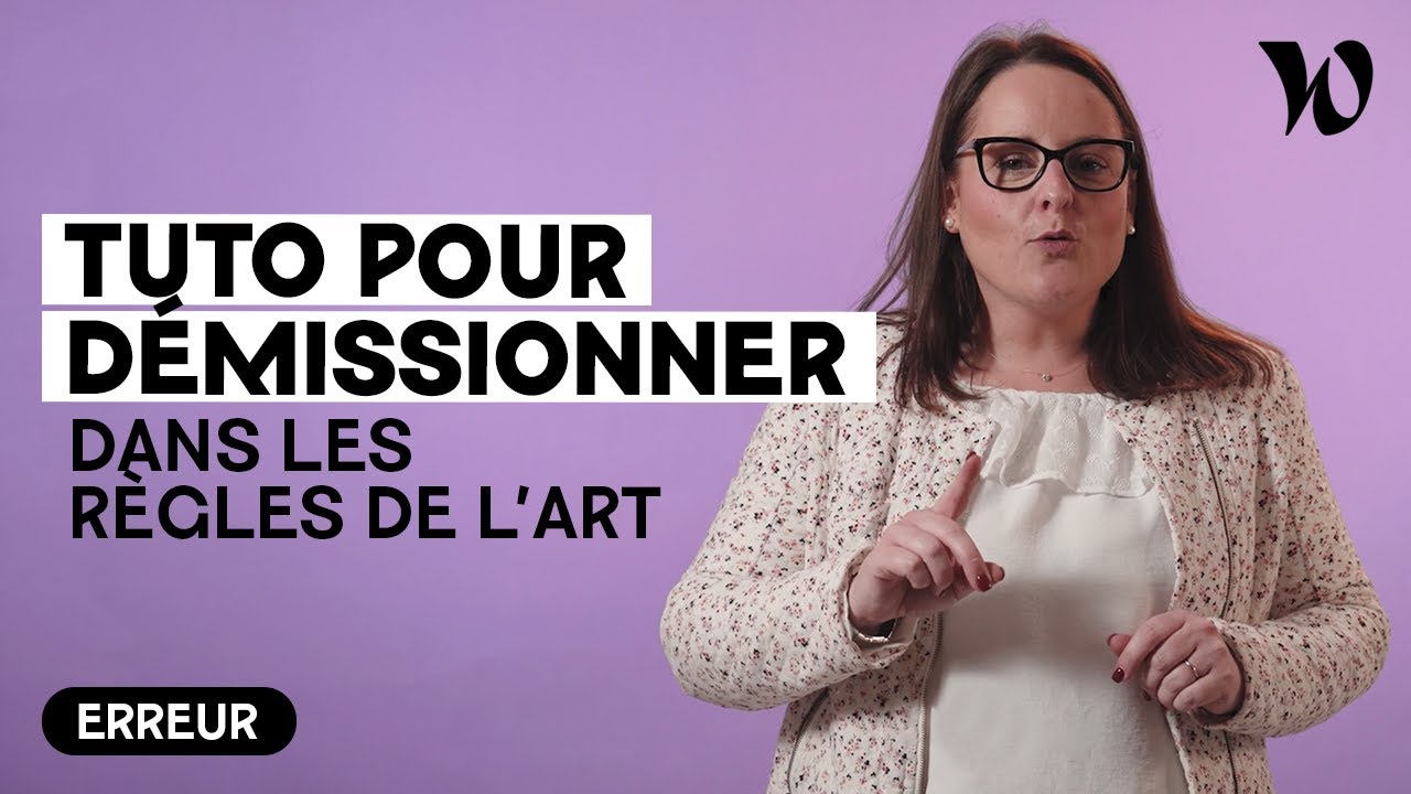 Vous voulez démissionner ? Voici nos conseils !