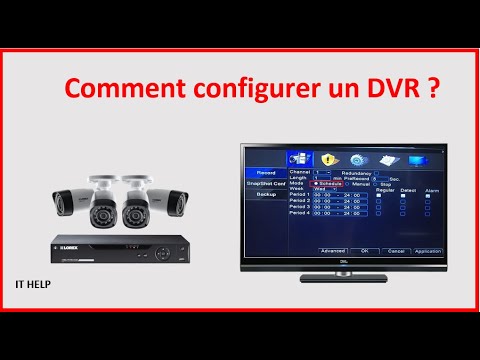 Régler son dvr de vidéo surveillance